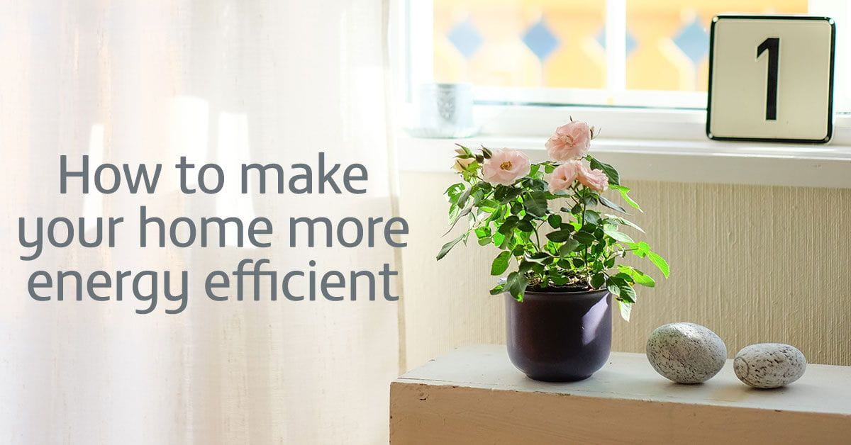 how to make home more energy efficient